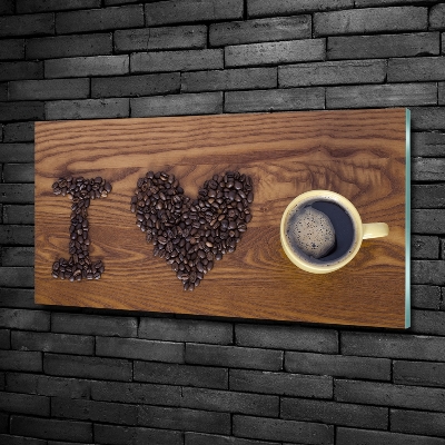 Foto obraz sklo tvrzené I love coffee