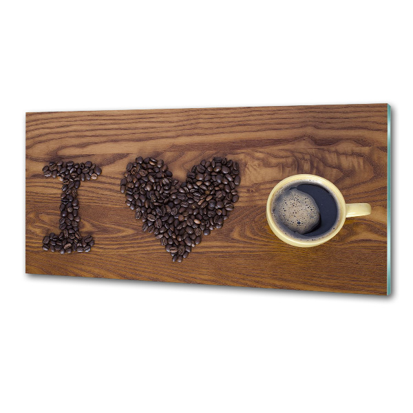 Panel do kuchyne I love coffee
